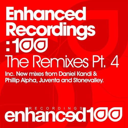 Enhanced Recordings: 100 - The Remixes Pt. 4