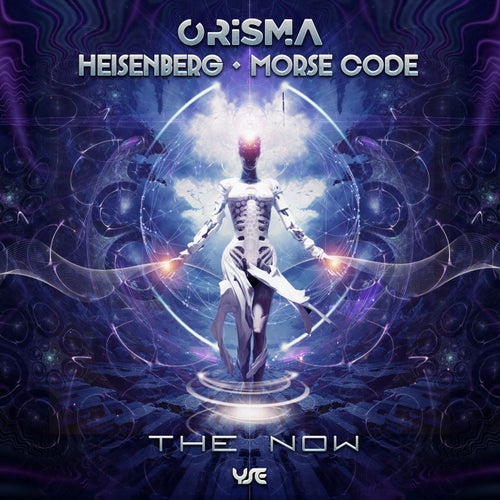  Orisma Vs.  Heisenberg & Morse Code - The Now (2023) 