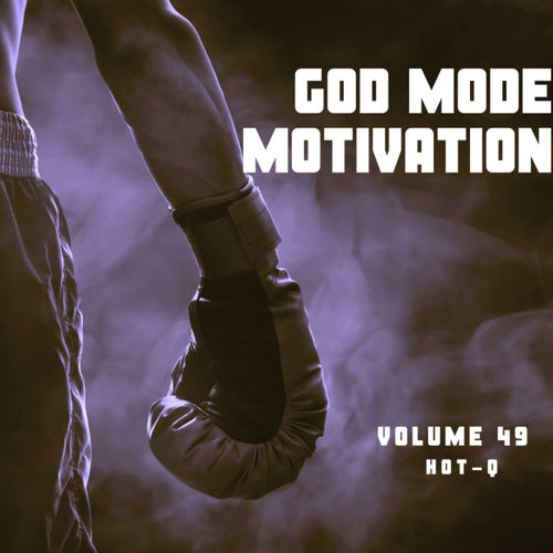 God Mode Motivation 049