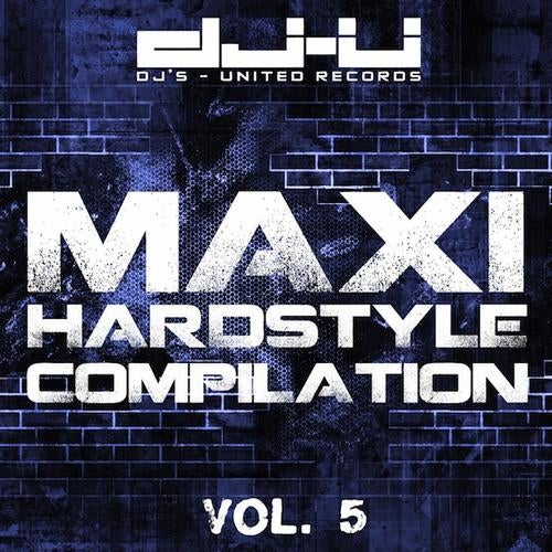 Maxi Hardstyle Compilation Vol. 5