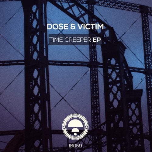 Dose, Victim - Time Creeper (EP) 2016