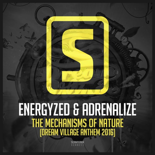 The Mechanisms Of Nature - Dream Village Anthem 2016