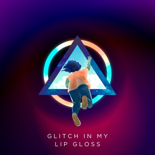 Glitch In My Lip Gloss