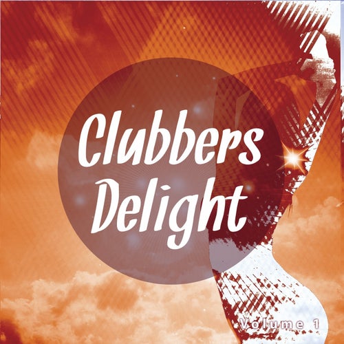 Clubbers Delight, Vol. 1