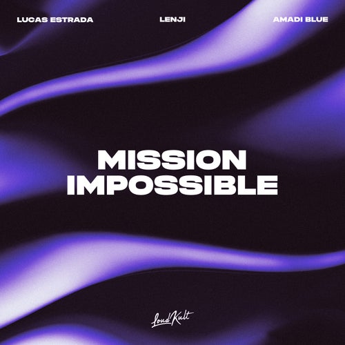 Mission Impossible (feat. Amadi Blue)