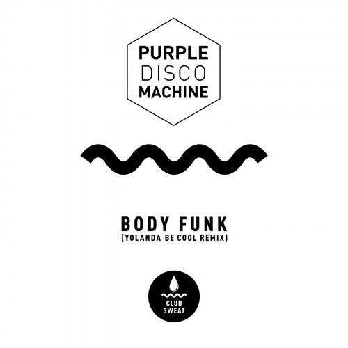 Body Funk (Yolanda Be Cool Extended Mix)