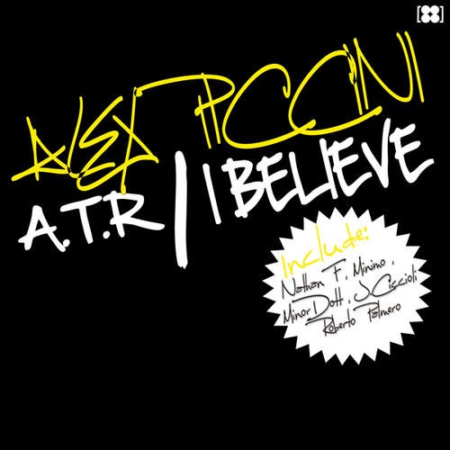 A.T.R / I Believe