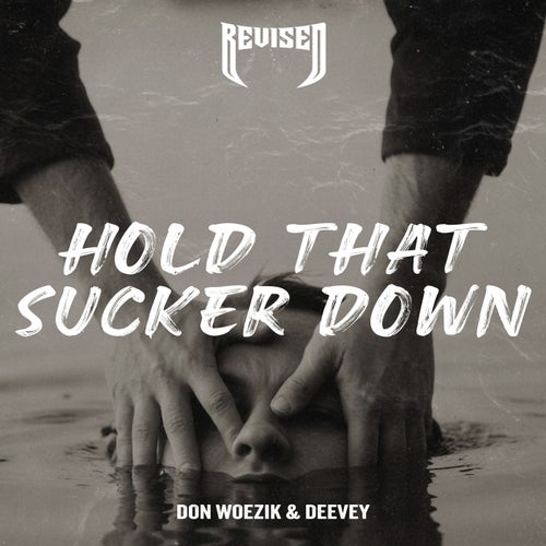 Hold That Sucker Down