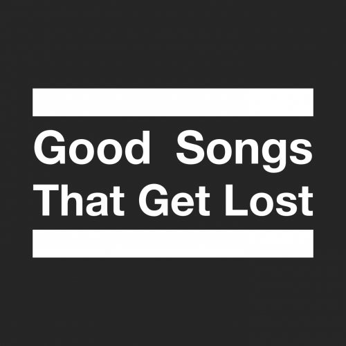 Good Songs That Get Lost