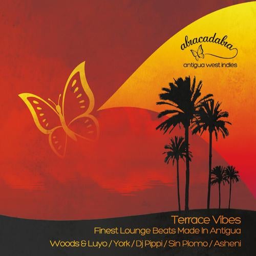 Abracadabra - Terrace Vibes - Finest Lounge Beats Made In Antigua