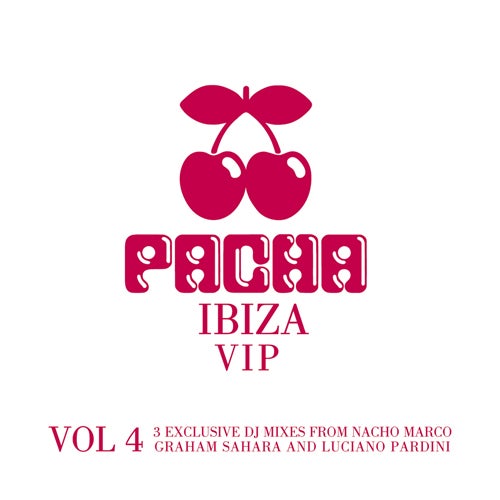 Pacha Ibiza VIP Vol. 4: CD 2