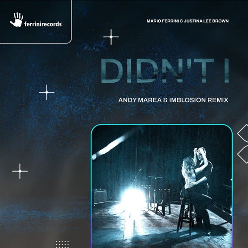 Didn't I (Andy Marea & Imblosion Remix)