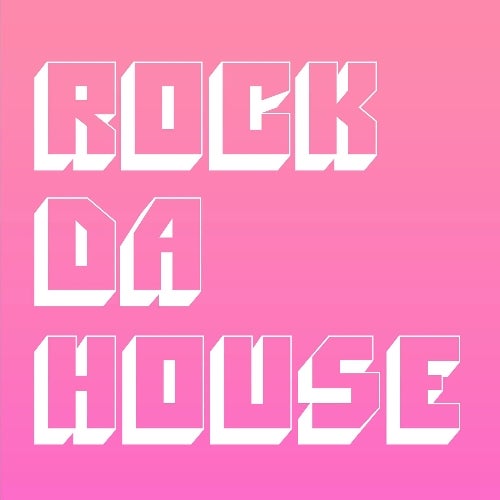 Rock Da House Chart By Emery Warman
