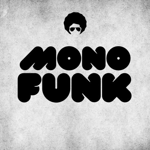 MONOFUNK Music