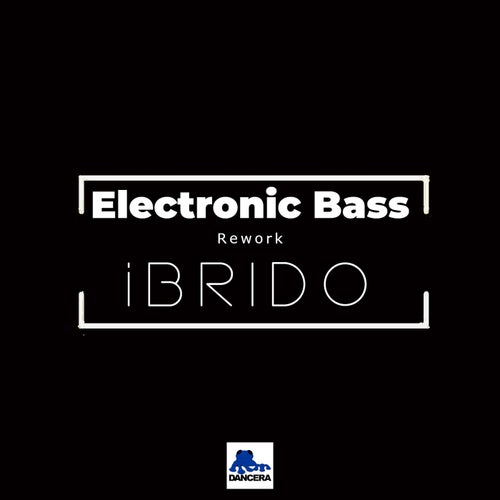 Electronic Bass (Rework)