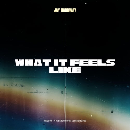 What It Feels Like (Extended Mix)