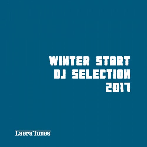 Winter Start DJ Selection 2017