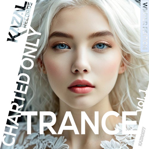Trance - Charted Only (Winter Edition), Vol. 1 (2025)