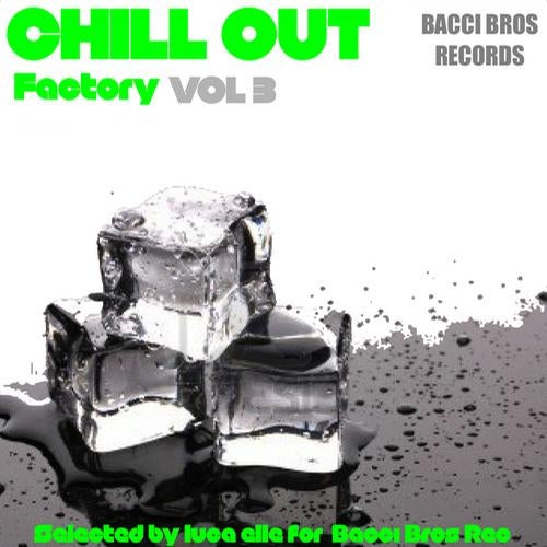 Chill Out Factory, Vol. 3