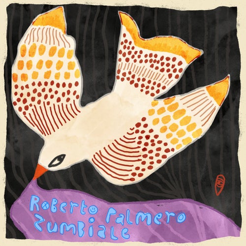 Roberto Palmero - Zumbiale (2024)