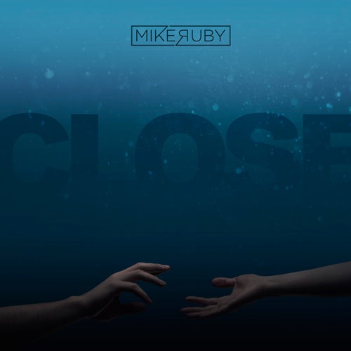 Close