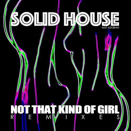 Cover art for Not That Kind Of Girl (Remixes)
