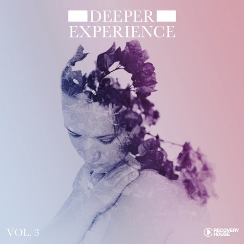 Deeper Experience Vol. 3
