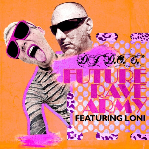 Future Rave Army