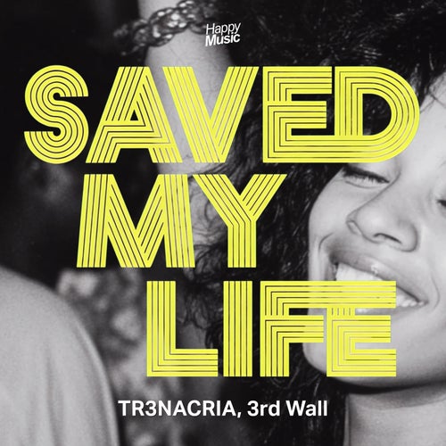 Saved My Life (Extended Mix)