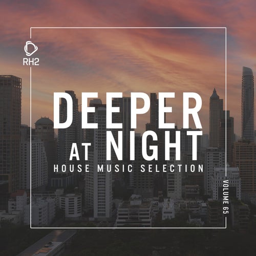 Deeper At Night Vol. 65