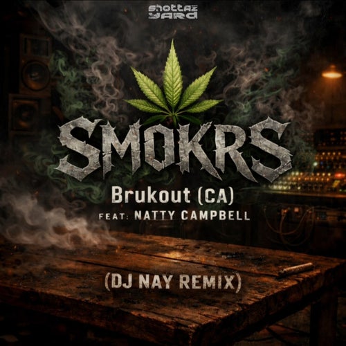 Smokrs (DJ Nay Remix)