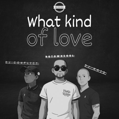 What Kind Of Love