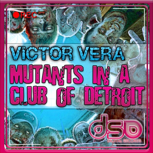 Mutants In A Club Of Detroit EP