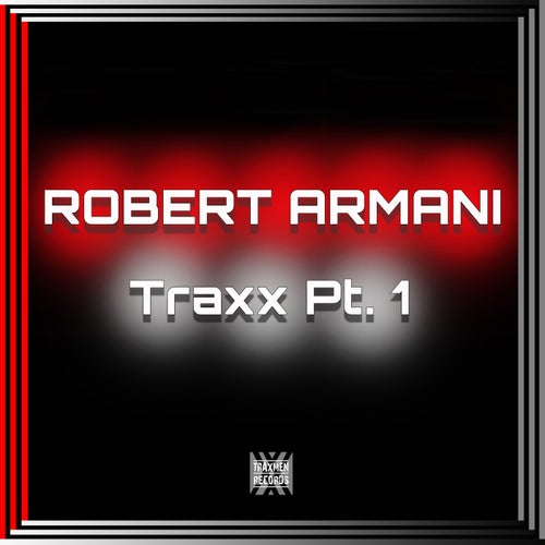Traxx, Pt. 1
