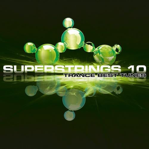 Superstrings 10 - Trance Best Tunes