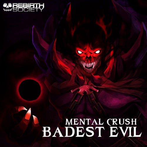 Badest Evil