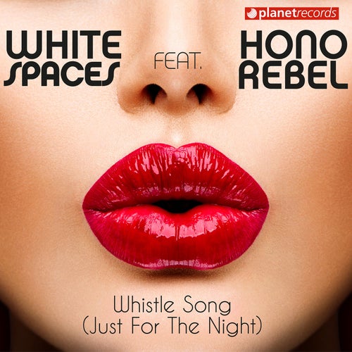 Whistle Song (Just For the Night)