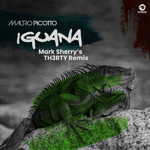Iguana - Mark Sherry's TH3RTY Remix