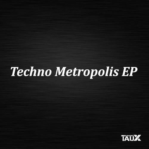 Techno Metropolis Ep
