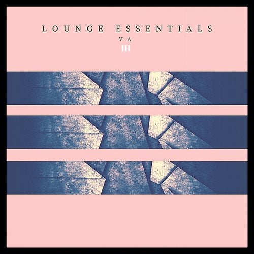 Cover art for Lounge Essentials 3