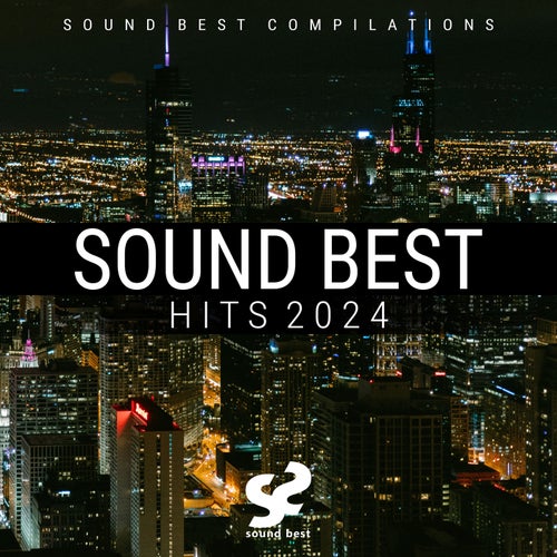 VA - Sound Best Radio Hits 2024 [Sound Best Compilations]
