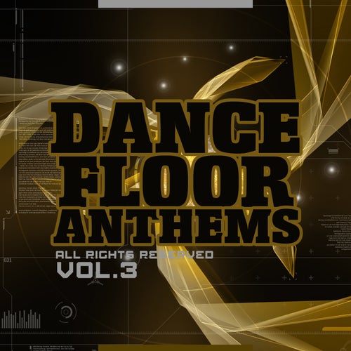 Dance Floor Anthems, Vol. 3