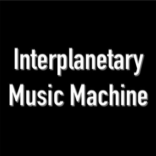 Interplanetary Music Machine