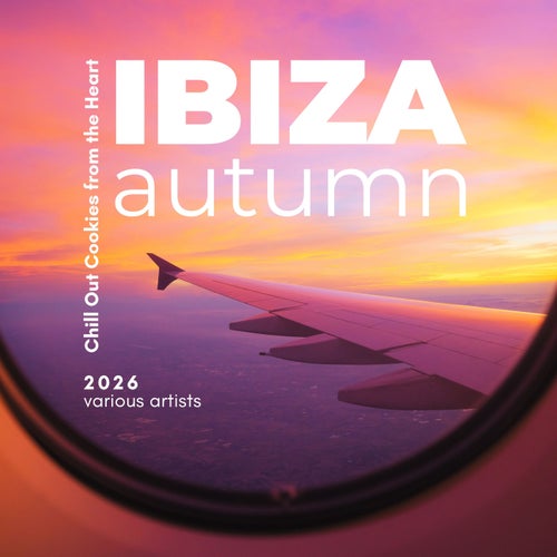 Ibiza Autumn 2026 (Chill Out Cookies from the Heart)
