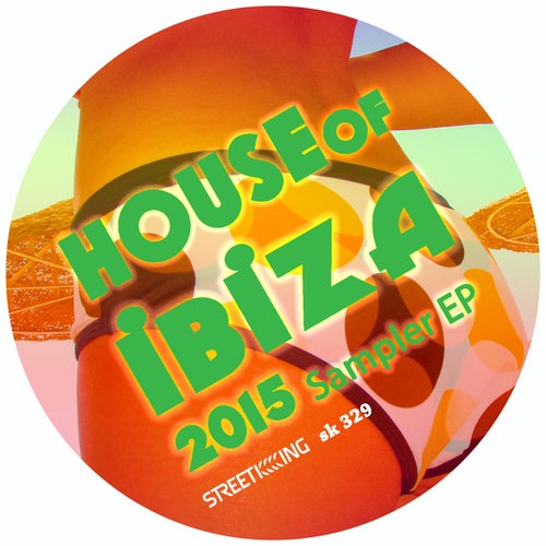 House Of Ibiza 2015 Sampler EP