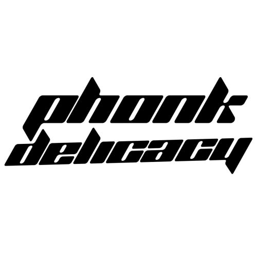 Phonk Delicacy