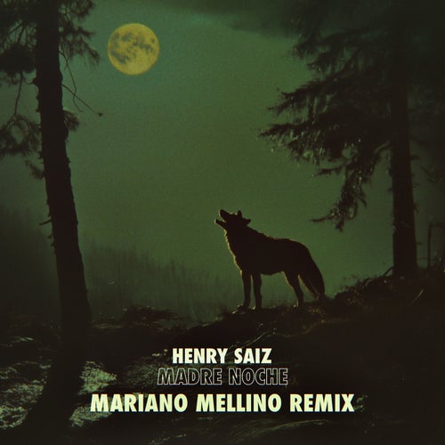 Madre Noche (Mariano Mellino Remix)
