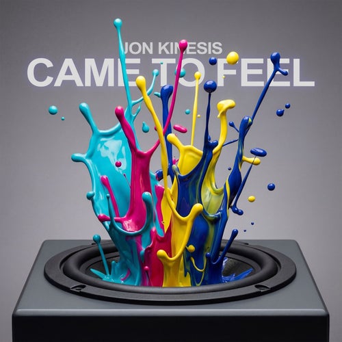 Came to Feel (Club Mix)
