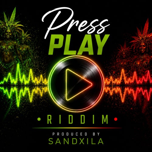 Press Play Riddim