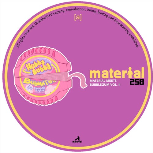 Material meets Bubblegum, Vol. II